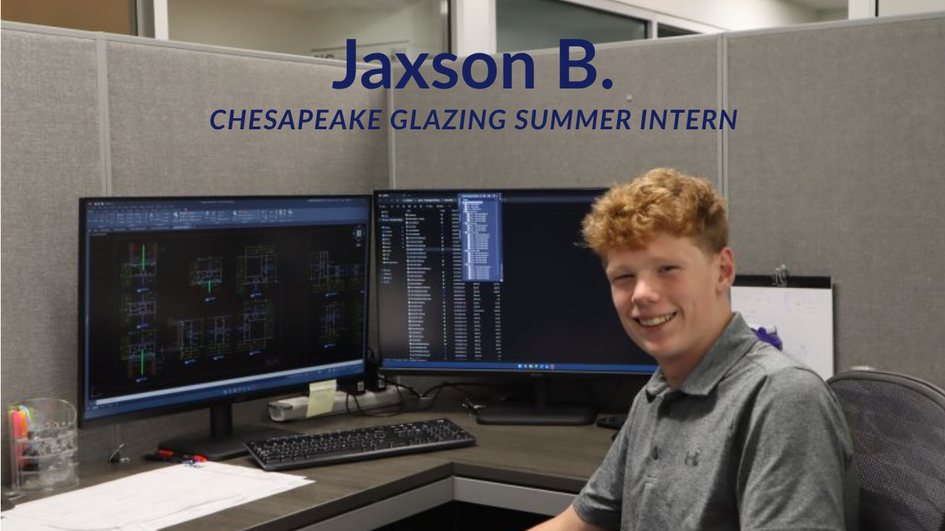 More Than a Summer Internship: Jaxson’s First Look at a Career in Glazing